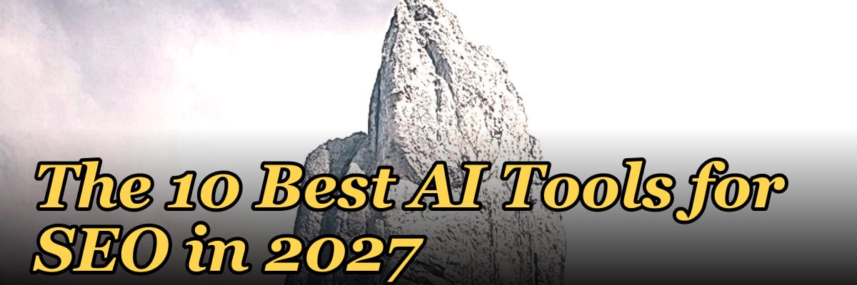The 10 Best AI Tools for SEO in 2027