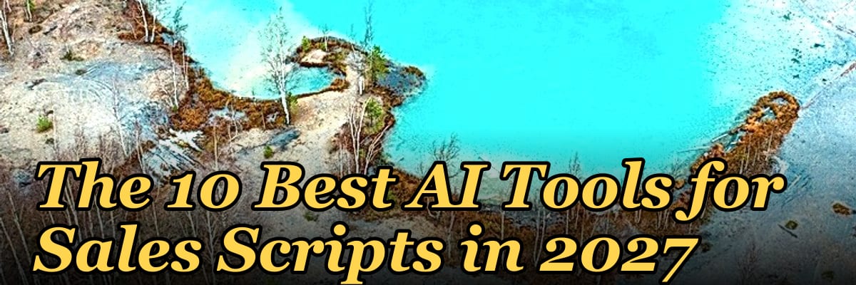 The 10 Best AI Tools for Sales Scripts in 2027