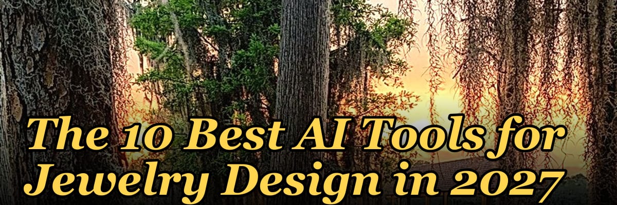 The 10 Best AI Tools for Jewelry Design in 2027