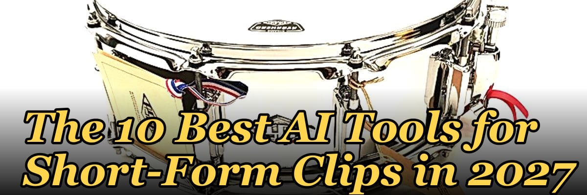 The 10 Best AI Tools for Short-Form Clips in 2027