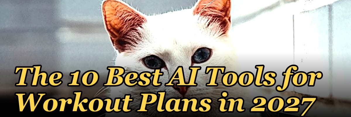 The 10 Best AI Tools for Workout Plans in 2027