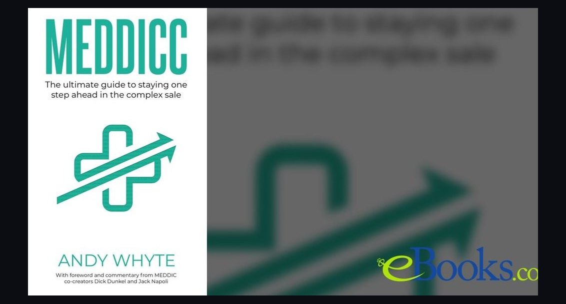 MEDDICC by Andy Whyte — Cliff Notes Summary & Key Takeaways