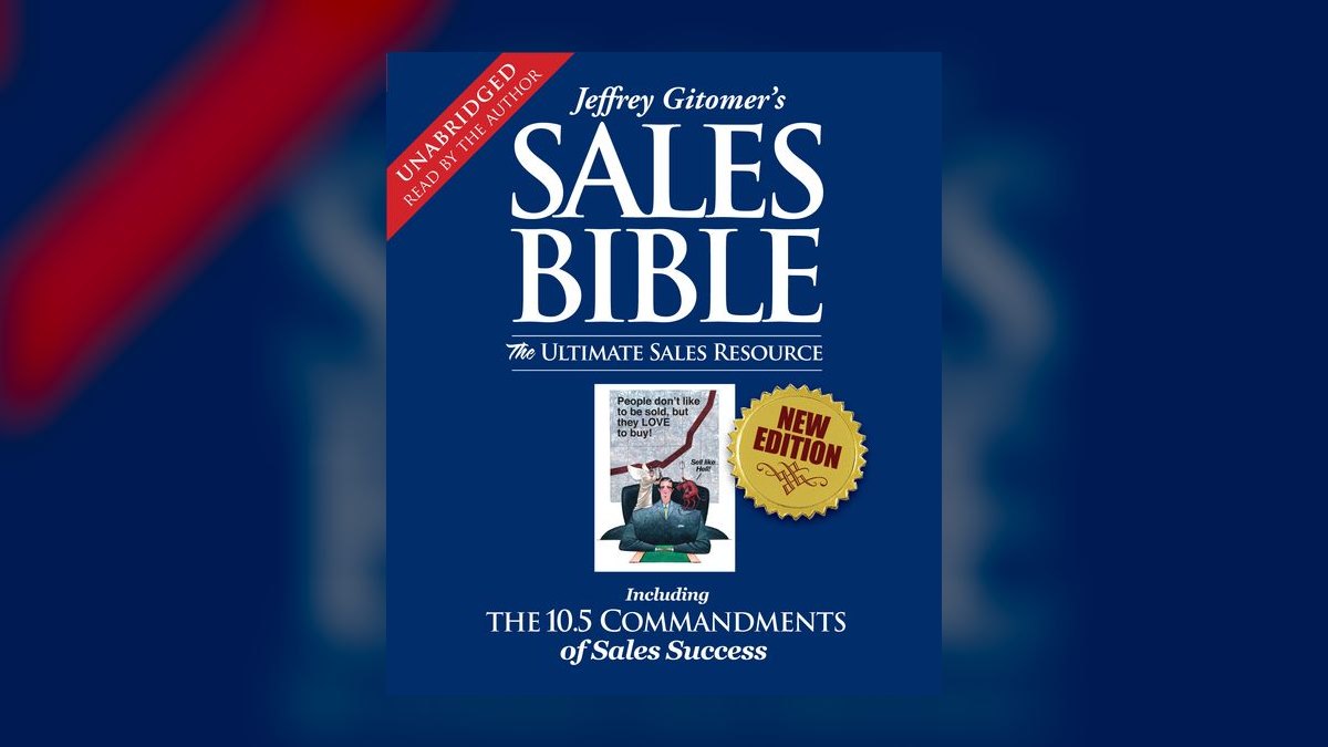 The Sales Bible by Jeffrey Gitomer — Cliff Notes Summary & Key Takeaways