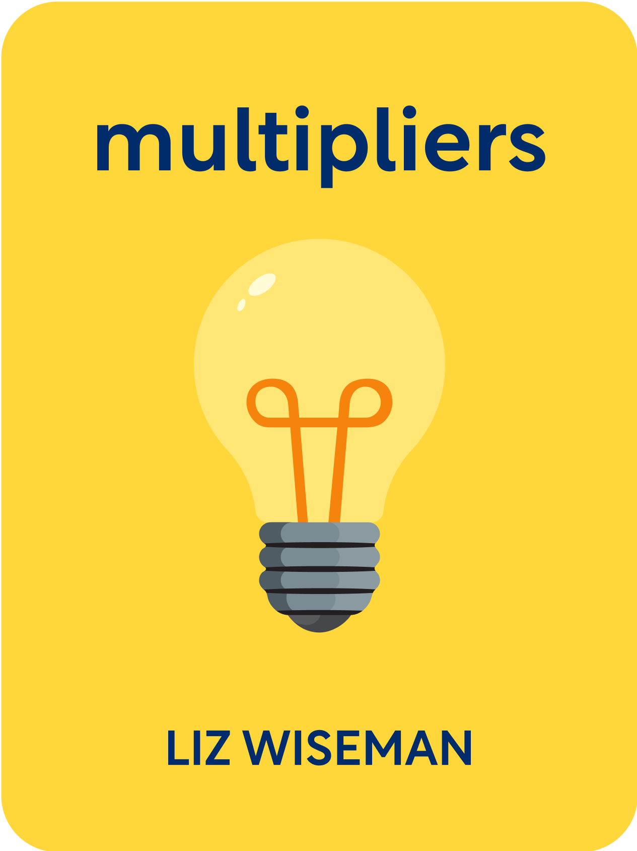 Multipliers by Liz Wiseman — Cliff Notes Summary for Sales Leaders — figure 1