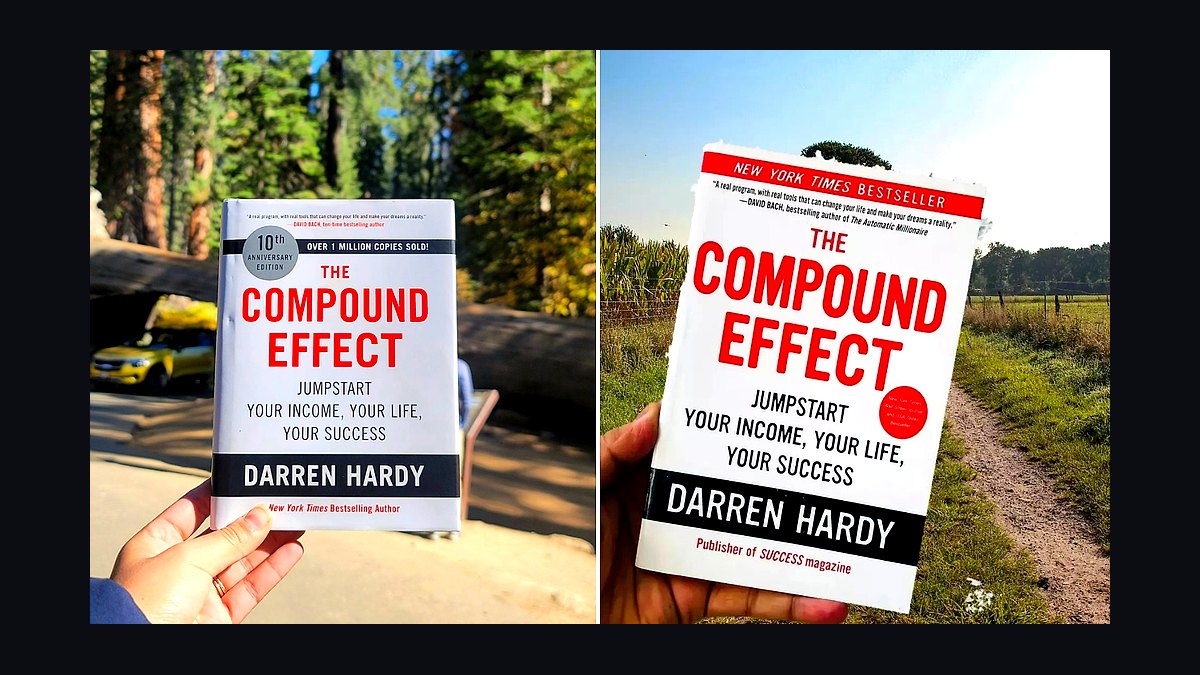 The Compound Effect by Darren Hardy — Cliff Notes Summary for Sales Professionals