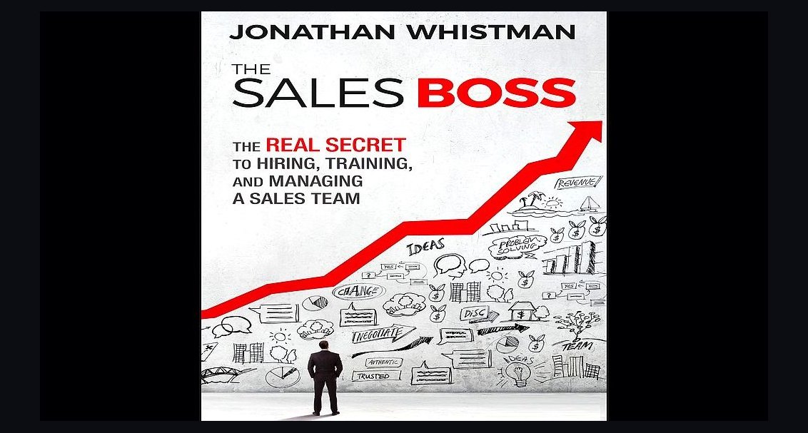 The Sales Boss by Jonathan Whistman — Cliff Notes Summary