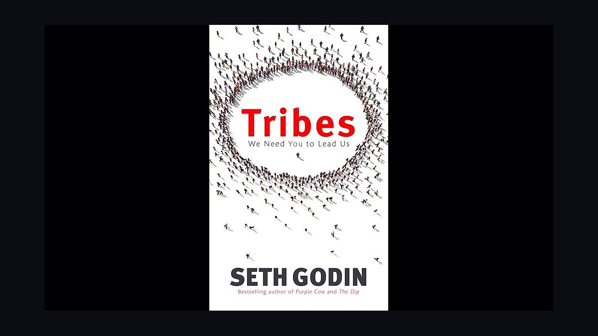 Tribes by Seth Godin — Cliff Notes Summary for Sellers