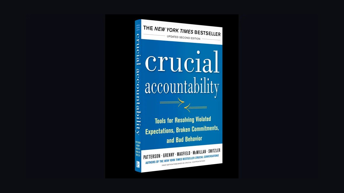 Crucial Accountability by Patterson et al — Cliff Notes Summary for Sales Managers