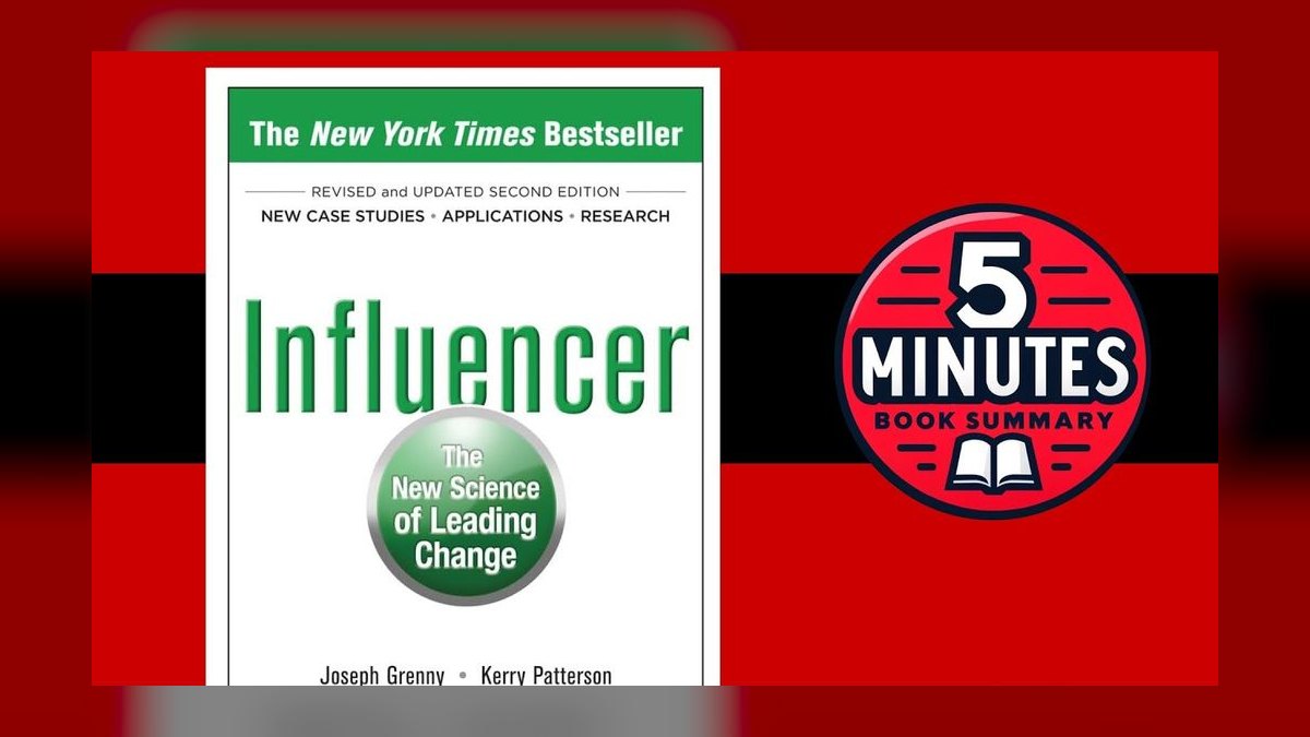Influencer by Grenny et al — Cliff Notes Summary