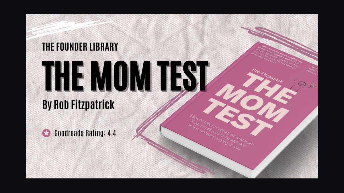 The Mom Test by Rob Fitzpatrick — Cliff Notes Summary