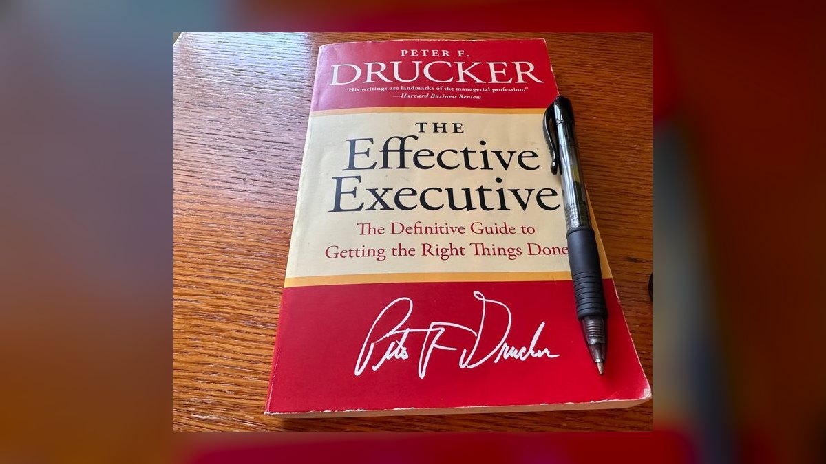 The Effective Executive by Peter Drucker — Cliff Notes Summary