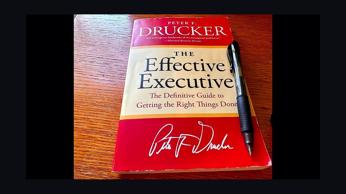 The Effective Executive by Peter Drucker — Cliff Notes Summary