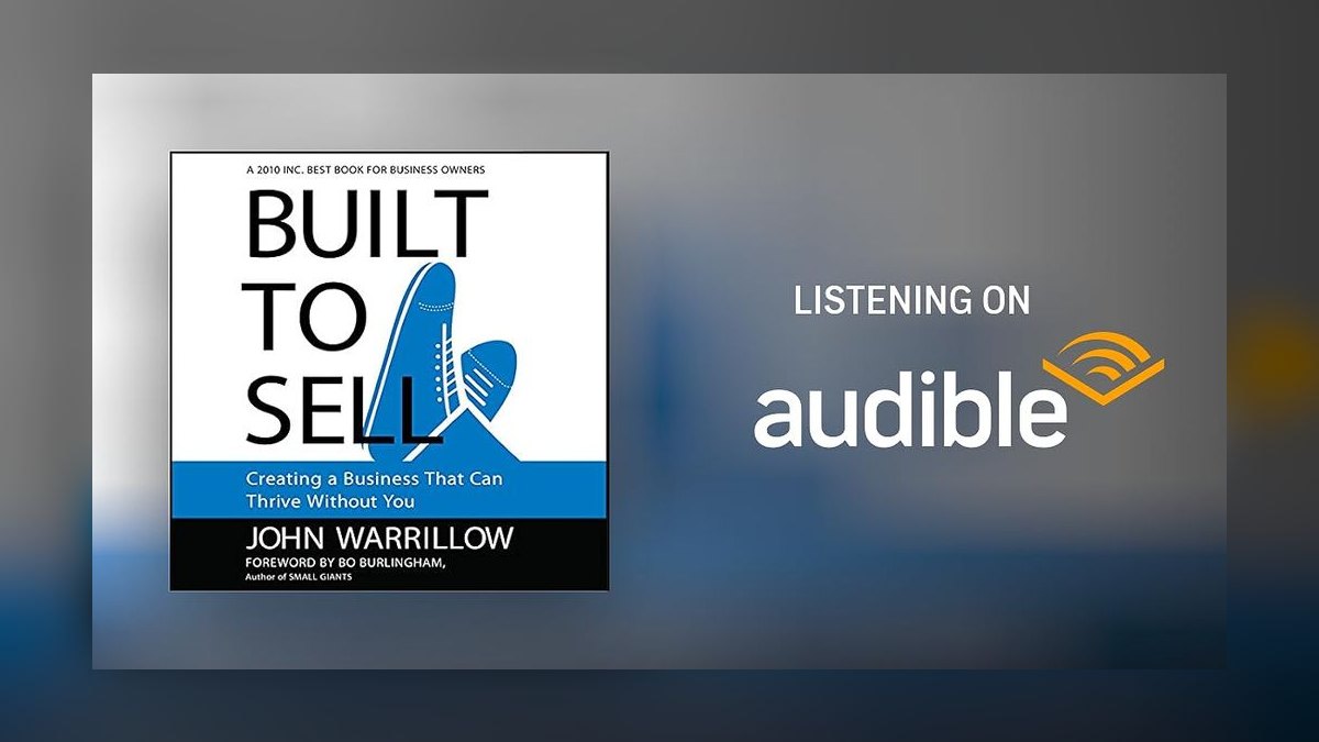 Built to Sell by John Warrillow — Cliff Notes Summary for Founders