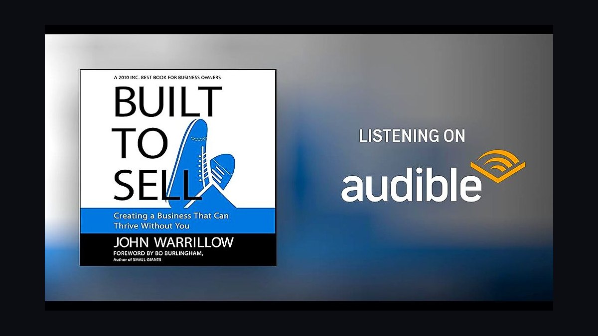 Built to Sell by John Warrillow — Cliff Notes Summary for Founders