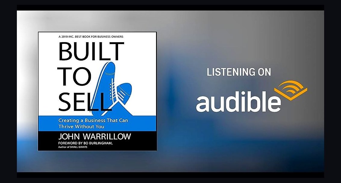 Built to Sell by John Warrillow — Cliff Notes Summary for Founders