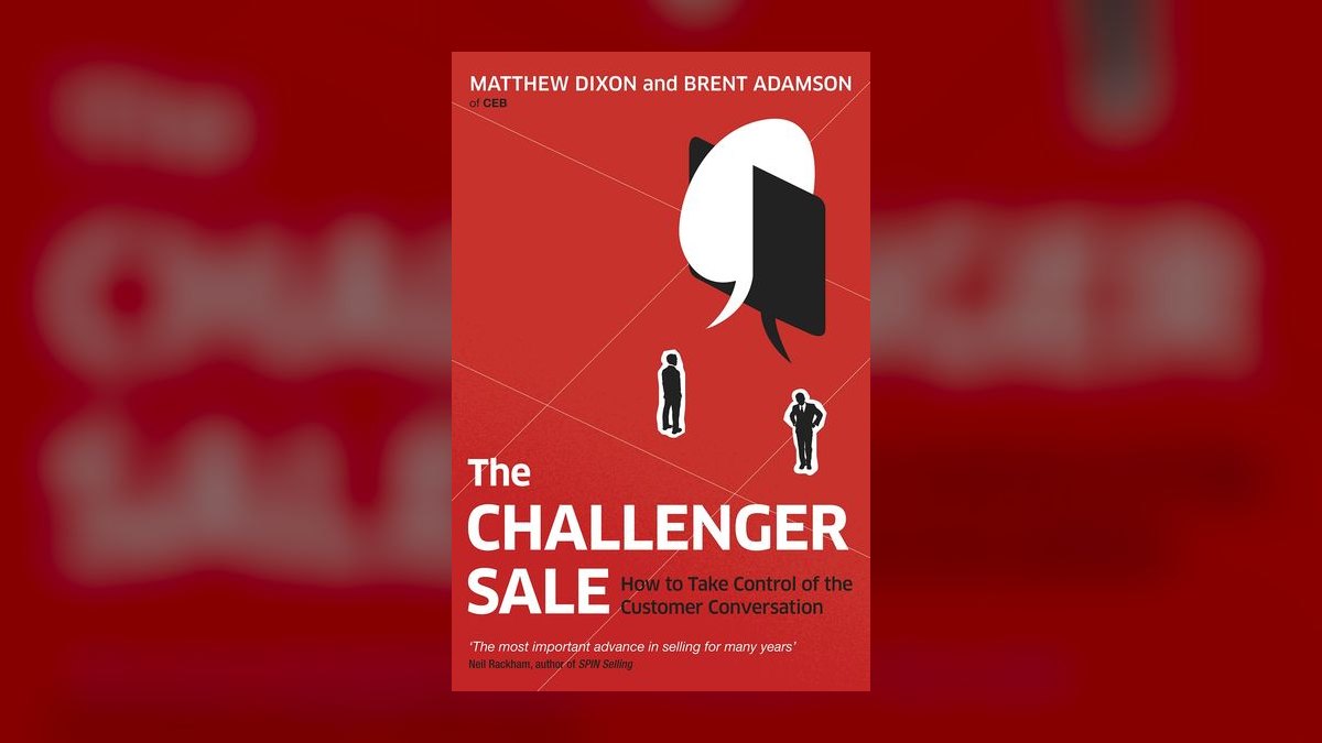 The Challenger Customer by Adamson, Dixon, Spenner & Toman — Cliff Notes Summary — figure 9