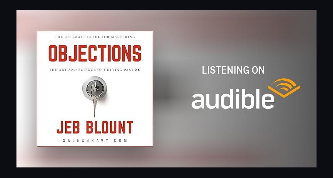 Objections by Jeb Blount — Cliff Notes Summary