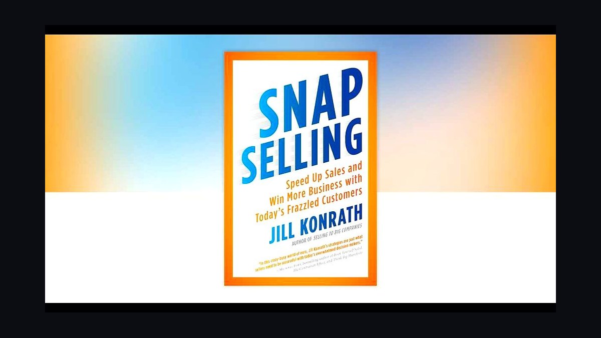 Agile Selling by Jill Konrath — Cliff Notes Summary