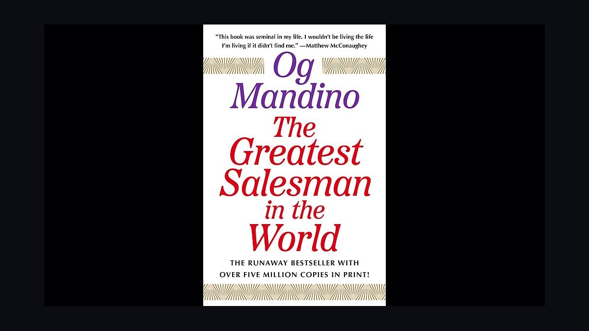 The Greatest Salesman in the World by Og Mandino — Cliff Notes Summary