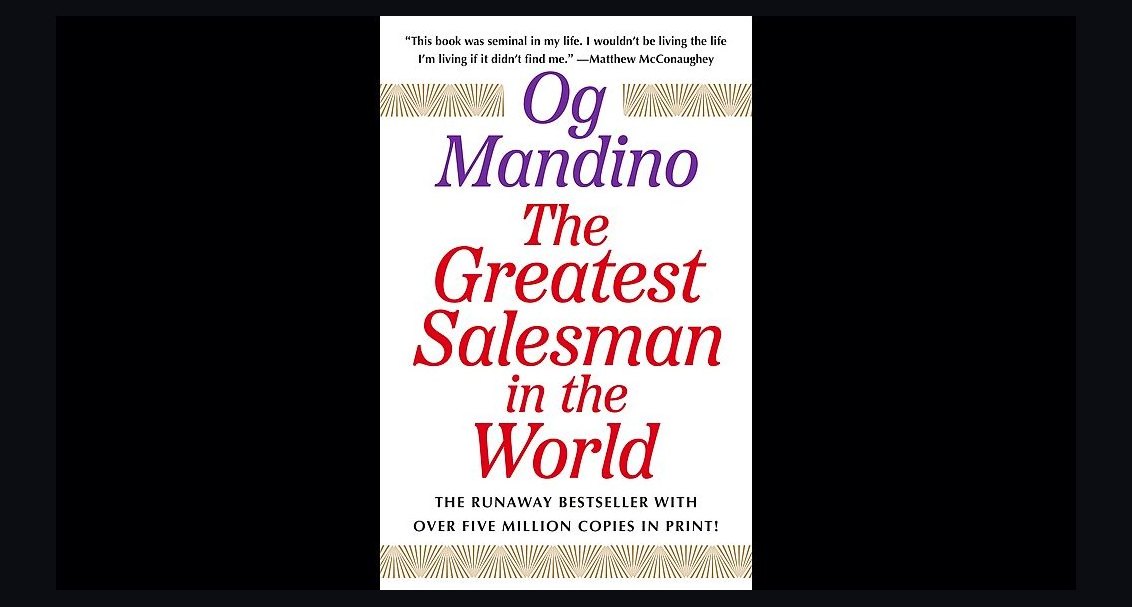 The Greatest Salesman in the World by Og Mandino — Cliff Notes Summary