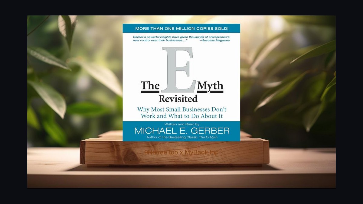 The E-Myth Revisited by Michael Gerber — Cliff Notes Summary — figure 4