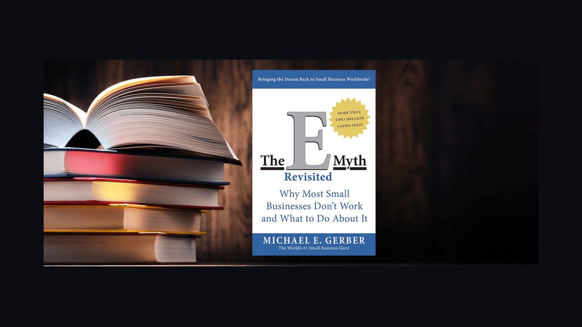 The E-Myth Revisited by Michael Gerber — Cliff Notes Summary — figure 5