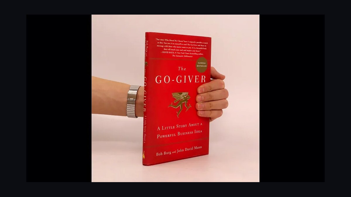 The Go-Giver by Bob Burg and John David Mann — Cliff Notes Summary