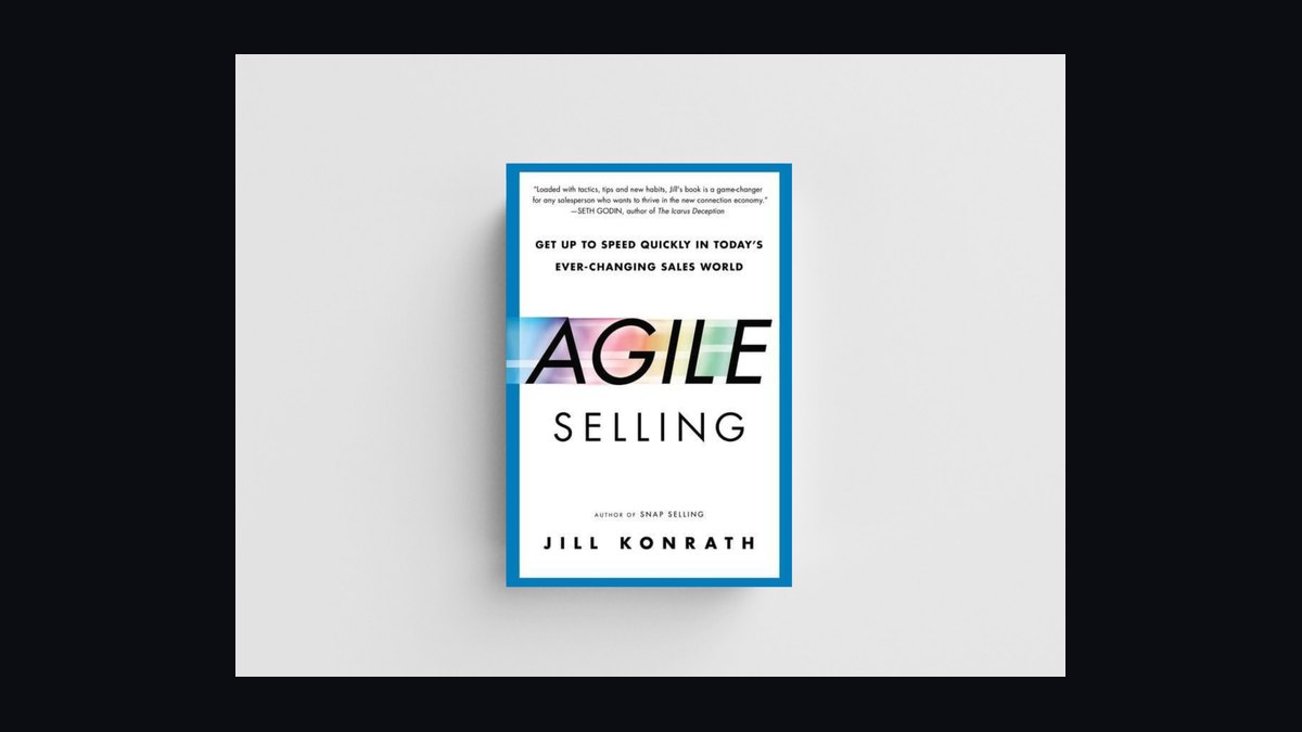 Agile Selling by Jill Konrath — Top 10 Key Takeaways for Sales Leaders in 2027