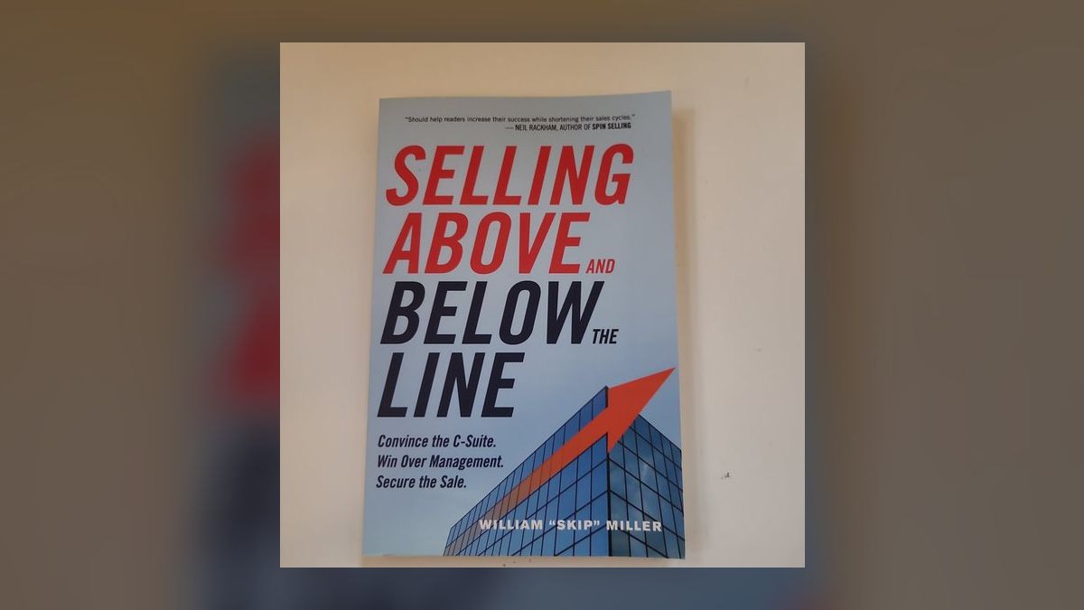 Selling Above and Below the Line by Skip Miller — Top 10 Key Takeaways for Sales Leaders in 2027