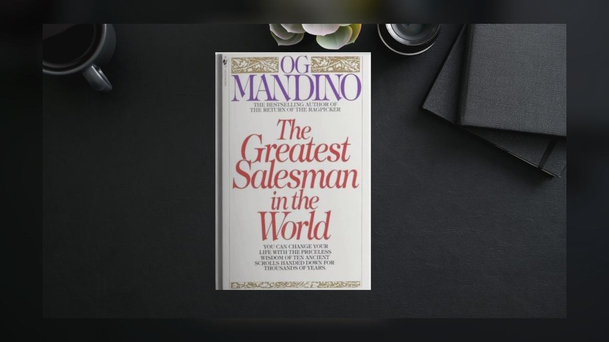 The Greatest Salesman in the World by Og Mandino — Top 10 Key Takeaways for Sales Leaders in 2027 — figure 1