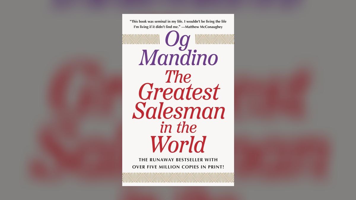 The Greatest Salesman in the World by Og Mandino — Top 10 Key Takeaways for Sales Leaders in 2027