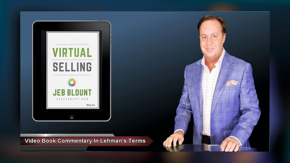 Virtual Selling by Jeb Blount — Top 10 Key Takeaways for Sales Leaders in 2027 — figure 1