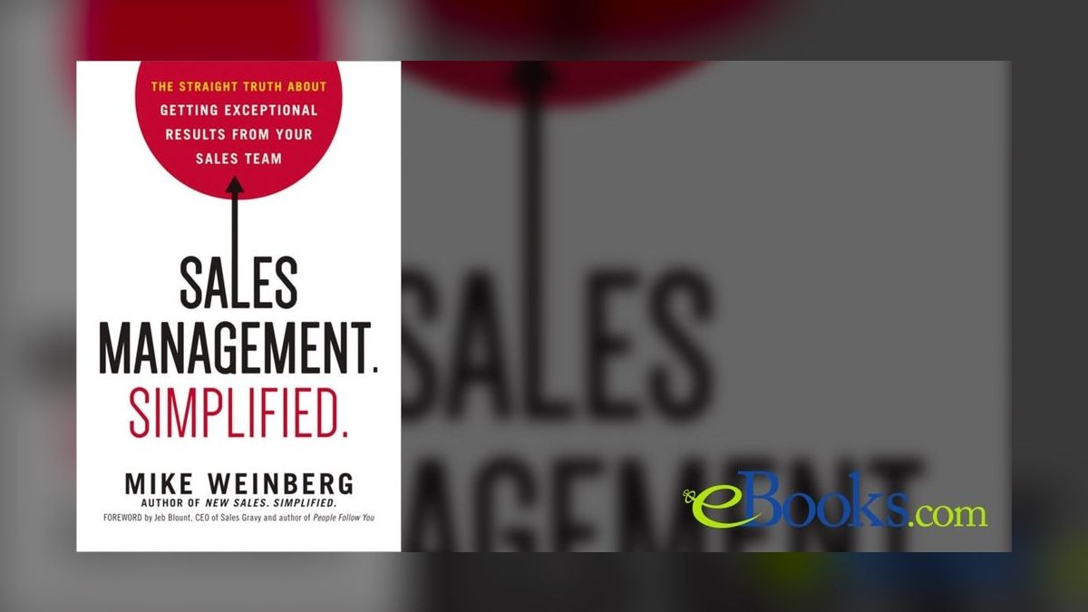 Sales Management Simplified by Mike Weinberg — Top 10 Key Takeaways for Sales Leaders in 2027 — figure 3
