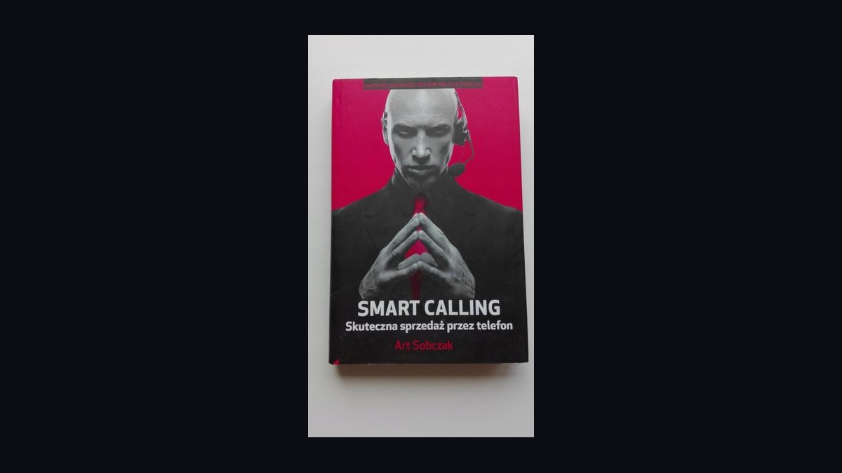 Smart Calling by Art Sobczak — Top 10 Key Takeaways for Sales Leaders in 2027