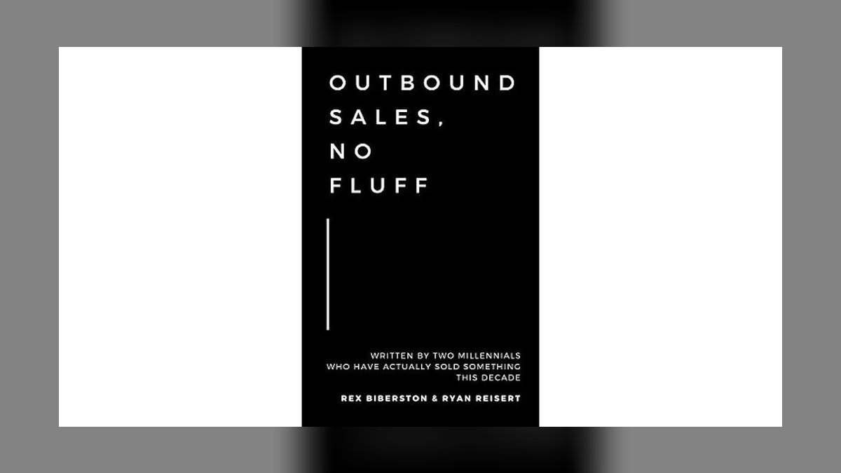 Outbound Sales No Fluff by Rex Biberston — Top 10 Key Takeaways for Sales Leaders in 2027