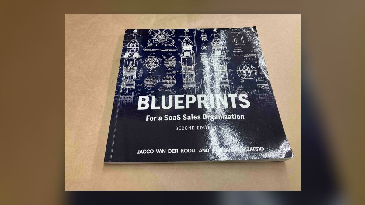 Blueprints for a SaaS Sales Organization by Jacco van der Kooij — Top 10 Key Takeaways for Sales Leaders in 2027 — figure 1