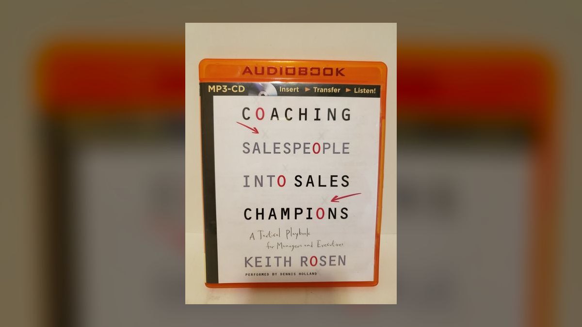 Coaching Salespeople into Sales Champions by Keith Rosen — Top 10 Key Takeaways for Sales Leaders in 2027 — figure 1