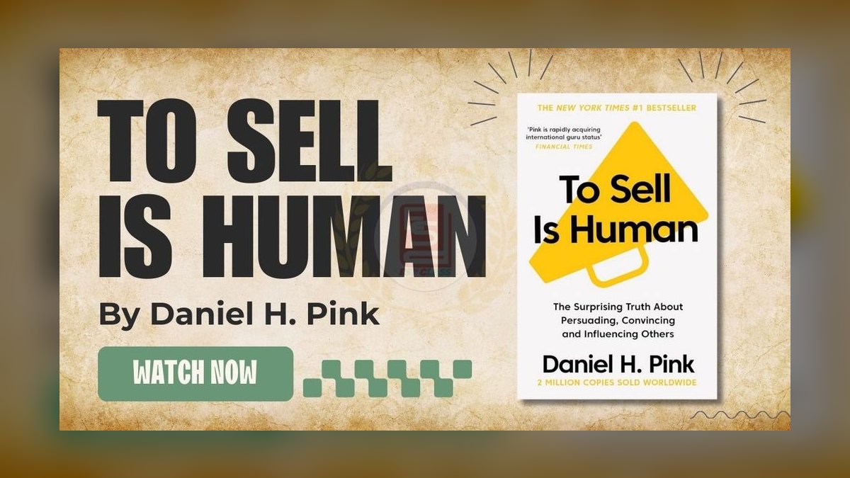 To Sell Is Human by Daniel Pink — Top 10 Key Takeaways for Sales Leaders in 2027 — figure 2