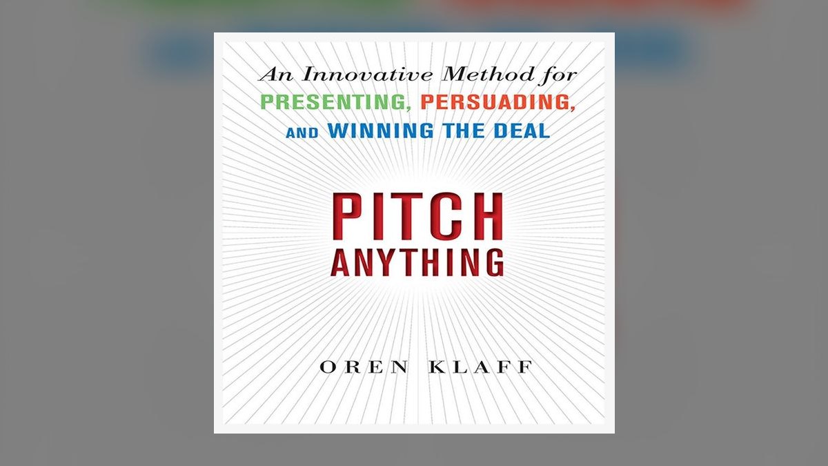Pitch Anything by Oren Klaff — Top 10 Key Takeaways for Sales Leaders in 2027 — figure 9