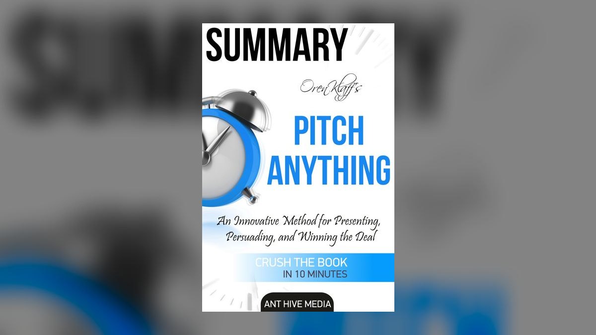 Pitch Anything by Oren Klaff — Top 10 Key Takeaways for Sales Leaders in 2027