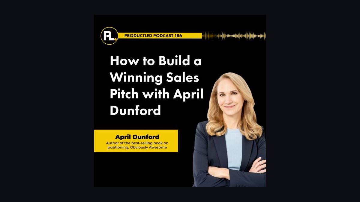 Sales Pitch by April Dunford — Top 10 Key Takeaways for Sales Leaders in 2027 — figure 10