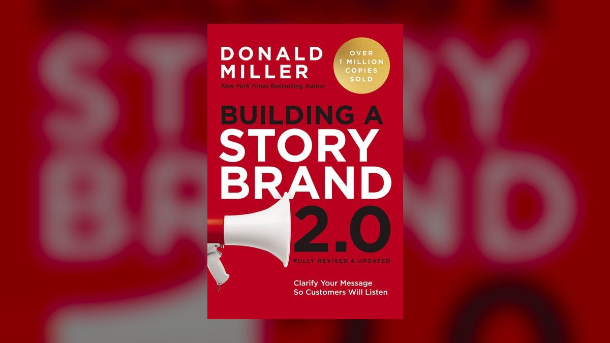 Building a StoryBrand by Donald Miller — Top 10 Key Takeaways for Sales Leaders in 2027 — figure 1