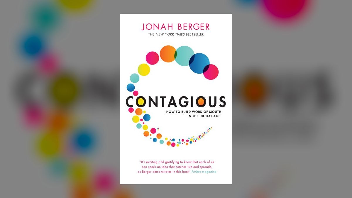 Contagious by Jonah Berger — Top 10 Key Takeaways for Sales Leaders in 2027 — figure 4