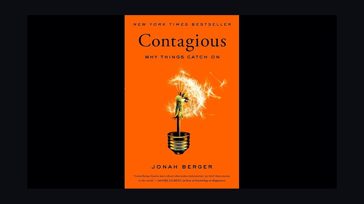 Contagious by Jonah Berger — Top 10 Key Takeaways for Sales Leaders in 2027