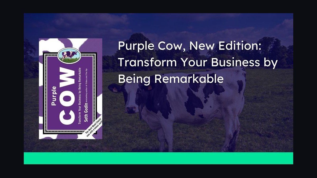 Purple Cow by Seth Godin — Top 10 Key Takeaways for Sales Leaders in 2027 — figure 5