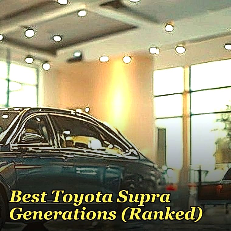 Best Toyota Supra Generations (Ranked)