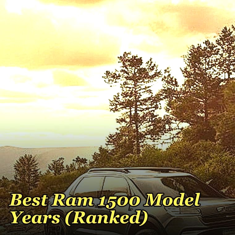 Best Ram 1500 Model Years (Ranked)