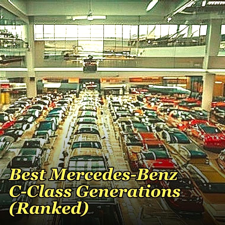 Best Mercedes-Benz C-Class Generations (Ranked)