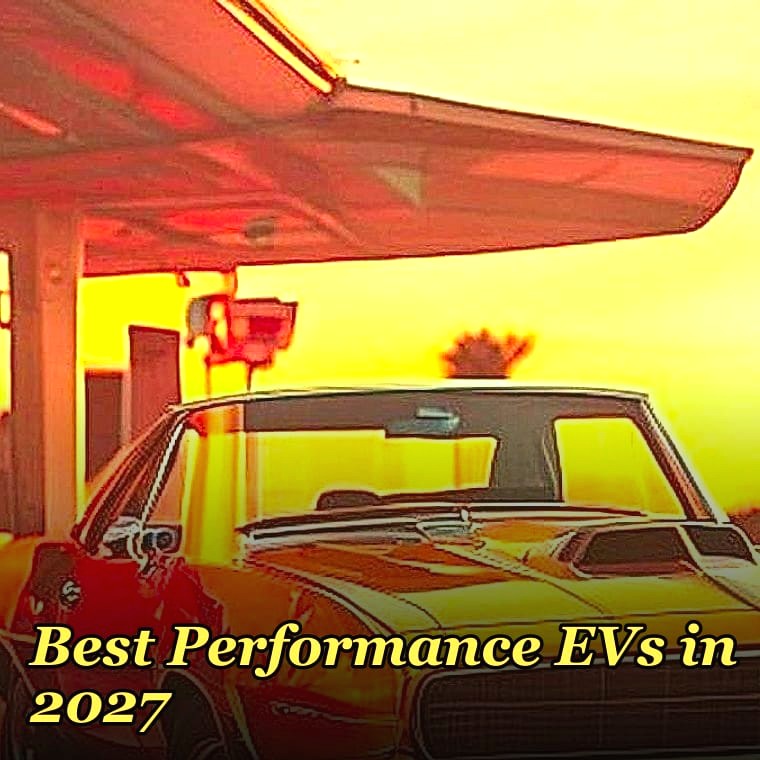 Best Performance EVs in 2027