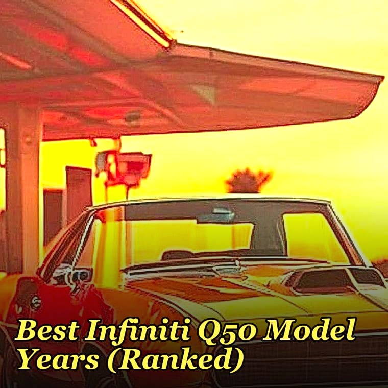 Best Infiniti Q50 Model Years (Ranked) in 2027